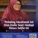 Psikolog Muslimah ini Elus Dada Saat Hadapi Kasus Selfie ini